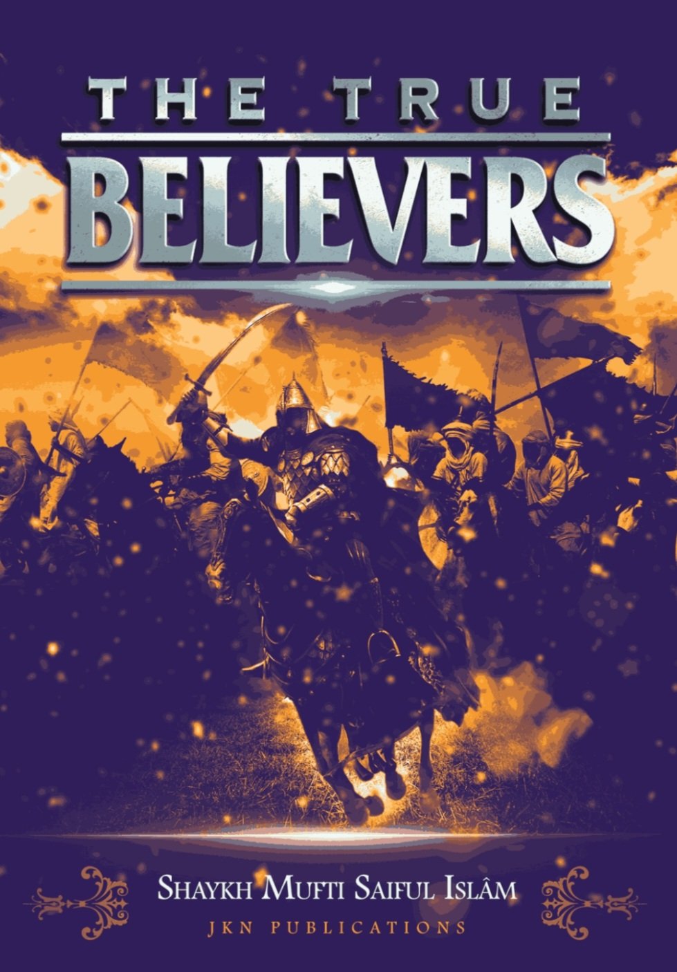 THE TRUE BELIEVERS